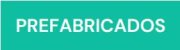 prefabricados